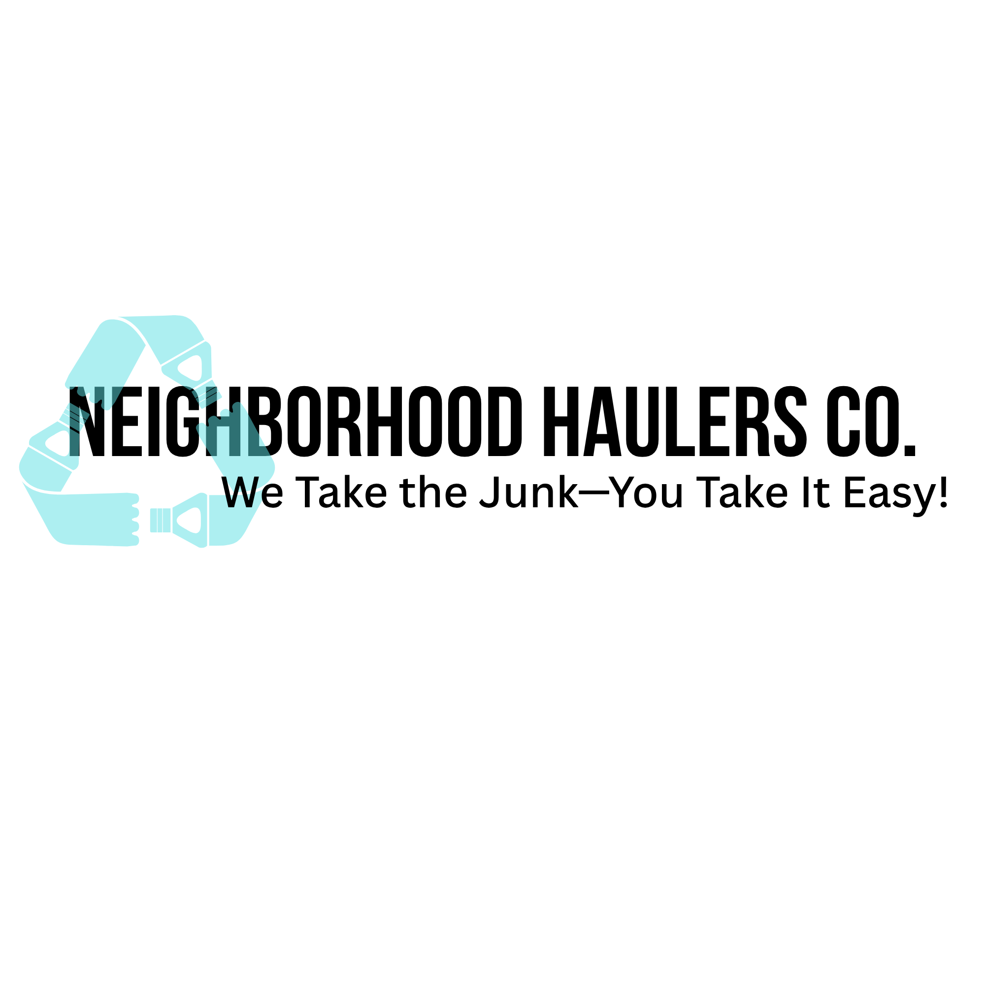 Neighborhood Haulers Co. — We Take the Junk, You Take It Easy!